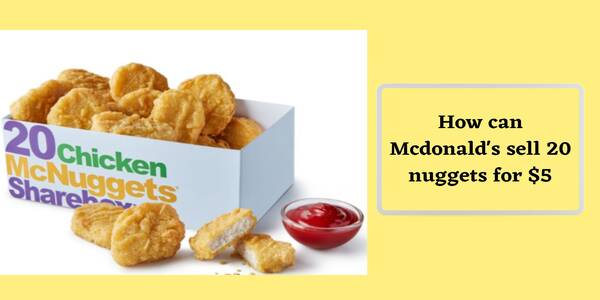Mcdonalds 20 Nuggets Price (Nugget Afordable Strategy)