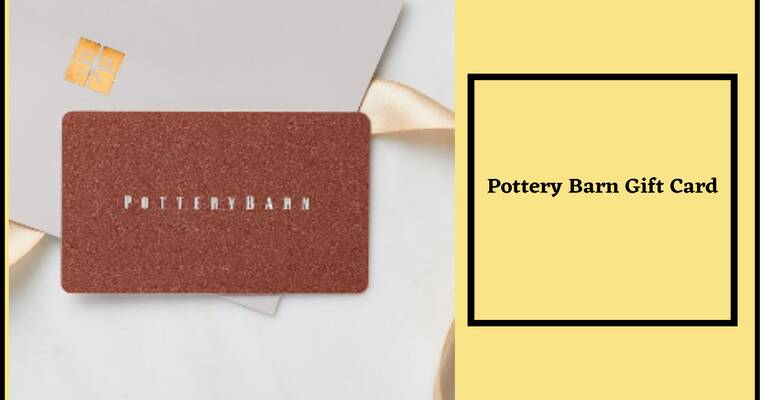 Pottery Barn Gift Card