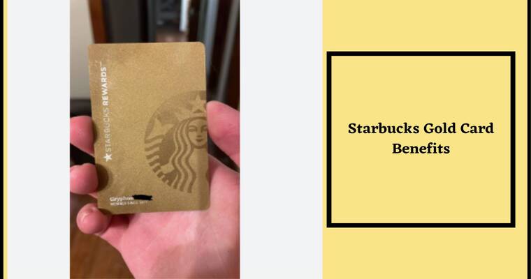 Starbucks Gold Card Benefits