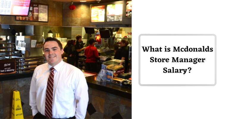 What is Mcdonalds Store Manager Salary