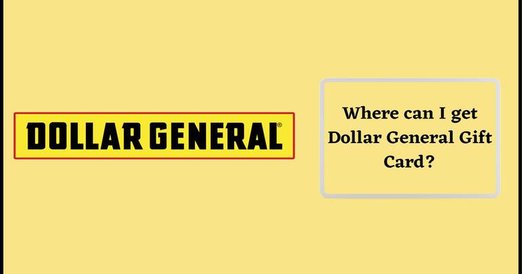 Where can i get Dollar General Gift Card