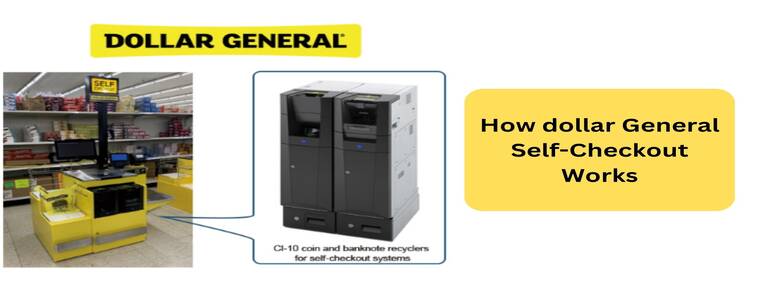 Which Dollar General Has Self Checkout (How it is work)