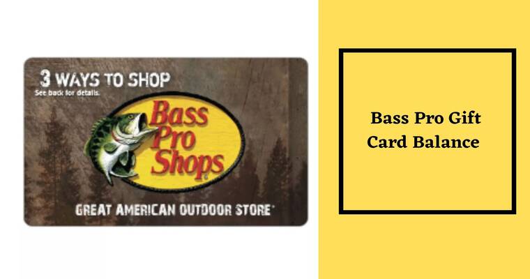 Bass Pro Gift Card Balance