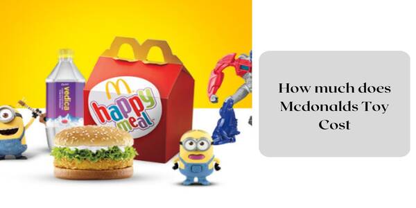 Can you buy McDonalds toys (Cost)