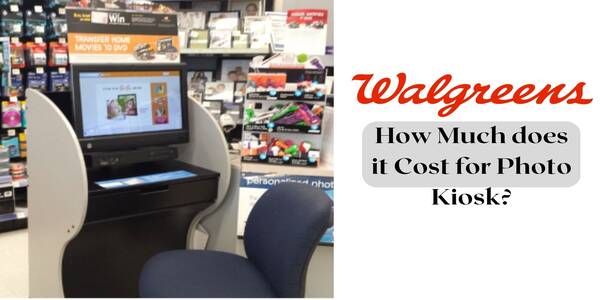 Does Walgreens Have Photo Kiosk (Cost)
