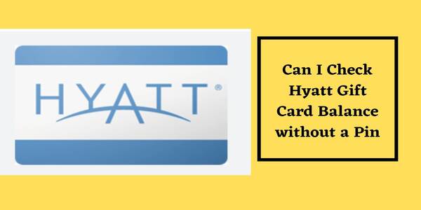 Hyatt Gift Card Balance