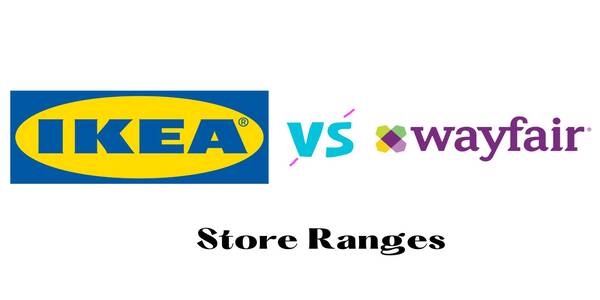 Ikea Vs Wayfair Store Ranges
