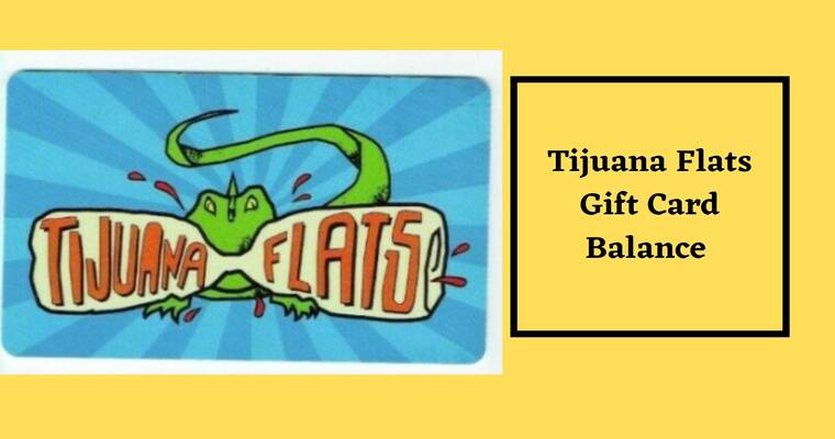 Tijuana Flats Gift Card Balance