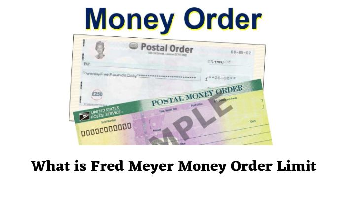 Fred Meyer Money Order Limit