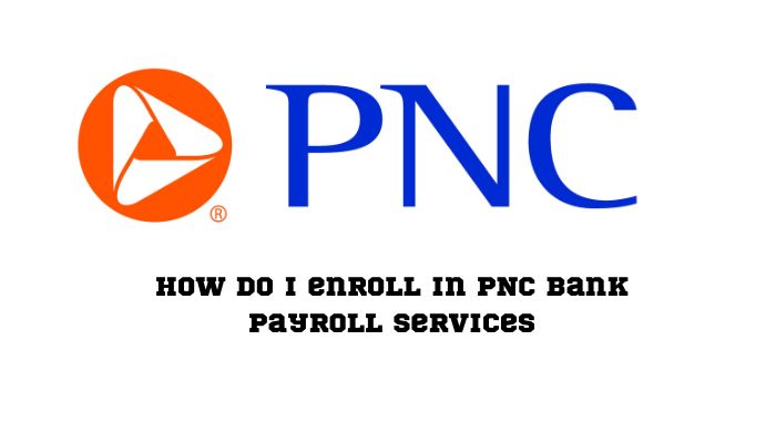 PNC Bank Payroll Services