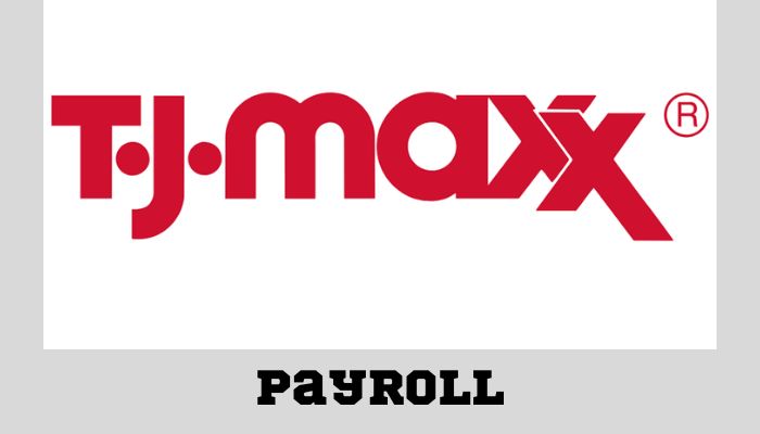 TJ Maxx Payroll