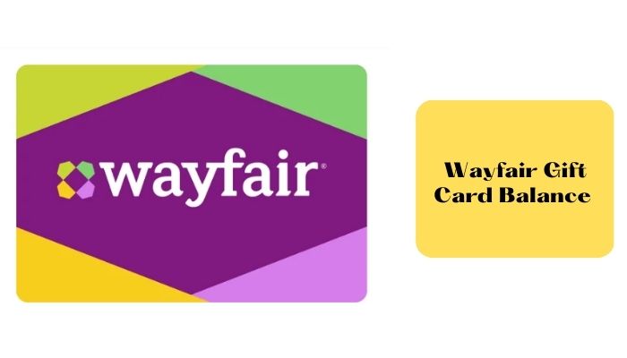 Wayfair Gift Card Balance