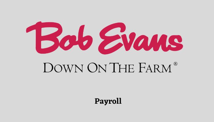 Bob Evans Payroll