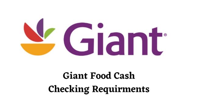 Giant Check Cashing Requirments