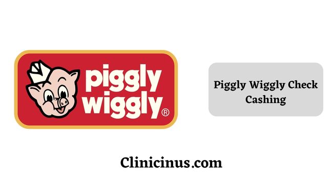 Piggly Wiggly Check Cashing