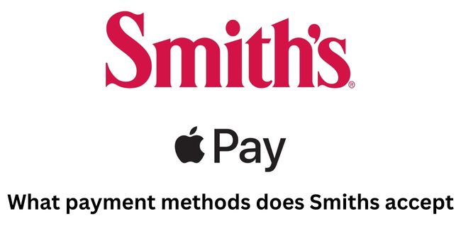 What Other Payment Method Smiths Accept