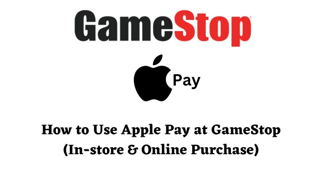 Does GameStop Take Apple Pay (Using Process)