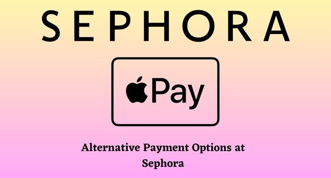 Alternative Payment Options at Sephora
