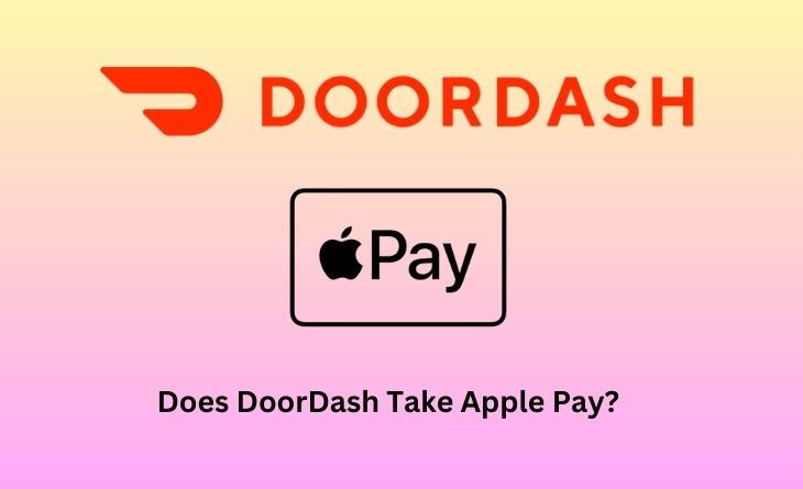 Does DoorDash Take Apple Pay