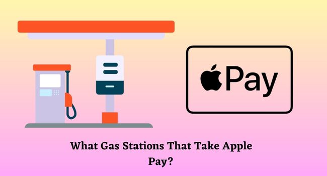 Gas Stations That Take Apple Pay