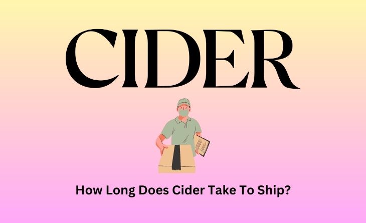 How Long Does Cider Take To Ship