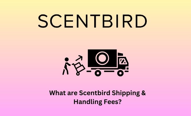 What are Scentbird Shipping & Handling Fees