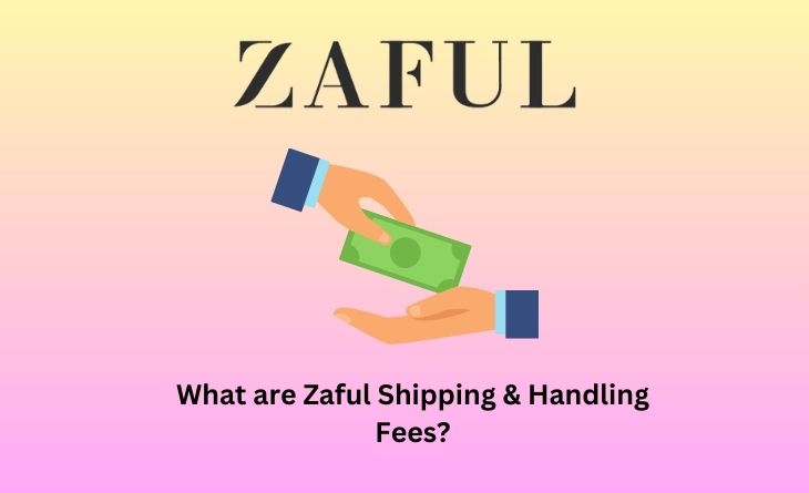 What are Zaful Shipping & Handling Fees