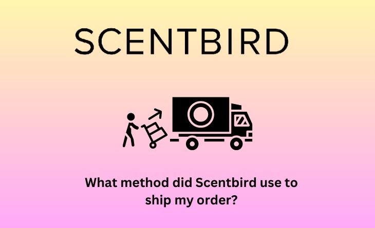 What method did Scentbird use to ship my order