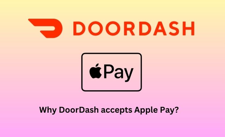 Why DoorDash accepts Apple Pay
