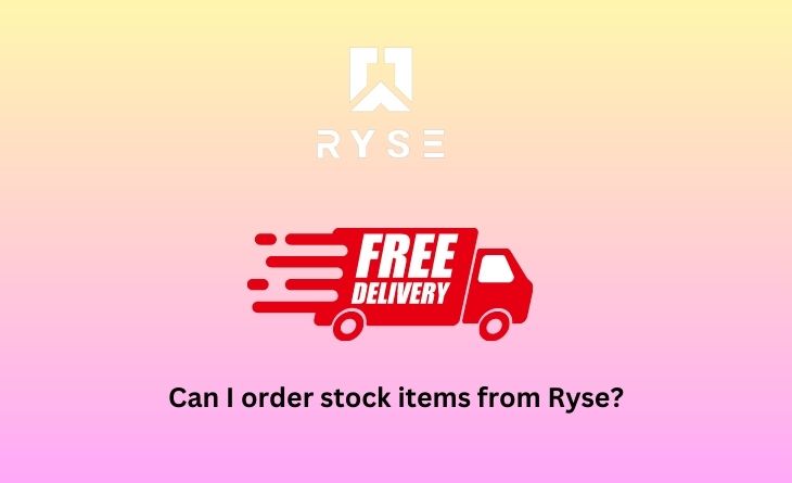Can I order stock items from Ryse