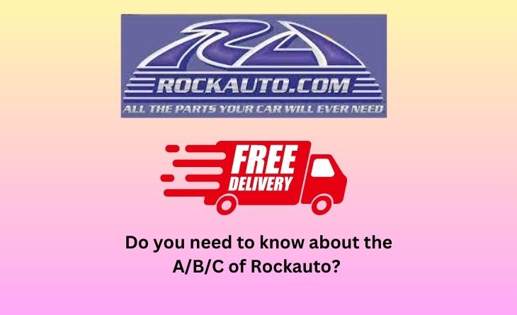Do you need to know about the ABC of Rockauto
