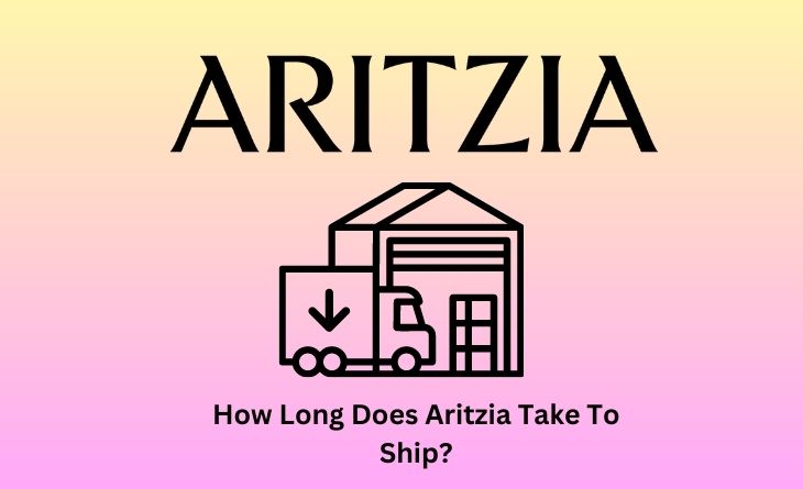 How Long Does Aritzia Take To Ship
