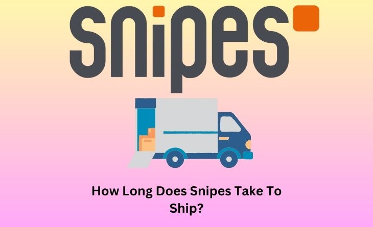 How Long Does Snipes Take To Ship