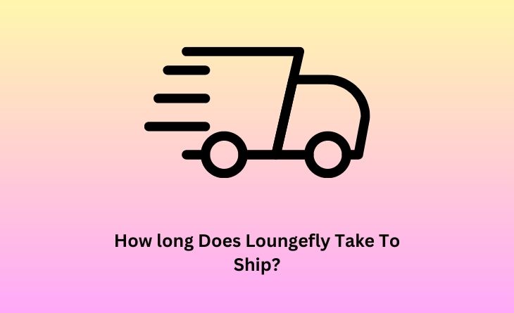 How long Does Loungefly Take To Ship