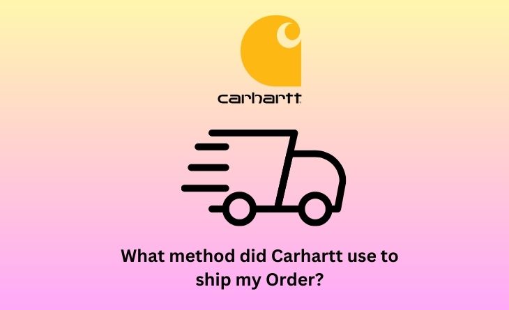 What method did Carhartt use to ship my Order