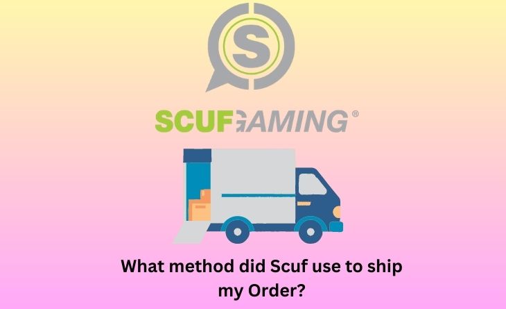 What method did Scuf use to ship my Order