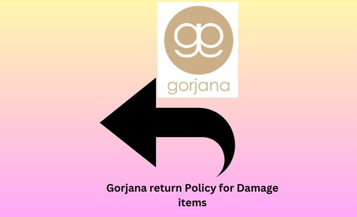 Gorjana return Policy for Damage items