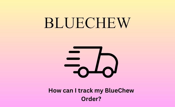 How can I track my BlueChew Order