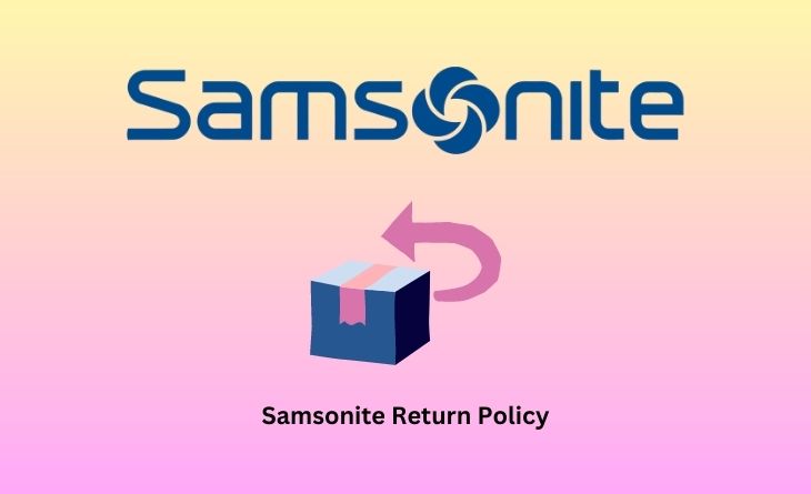 Samsonite Return Policy