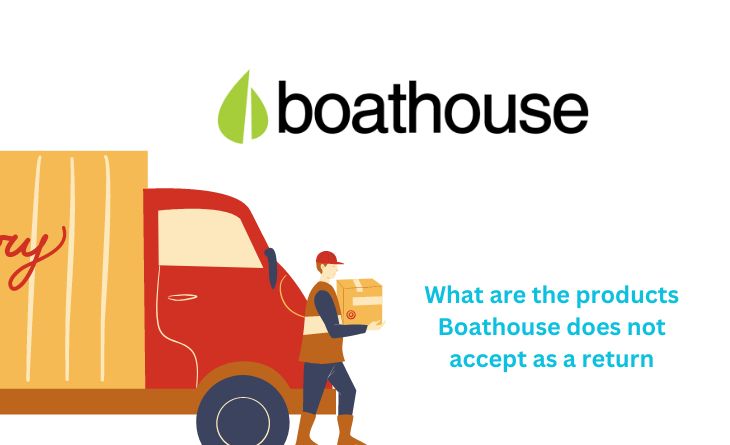 Boathouse Return Policy 