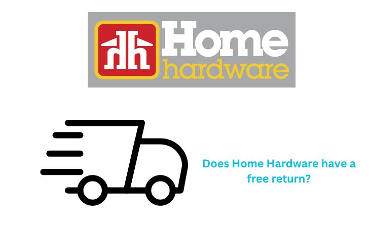 Does Home Hardware have a free return