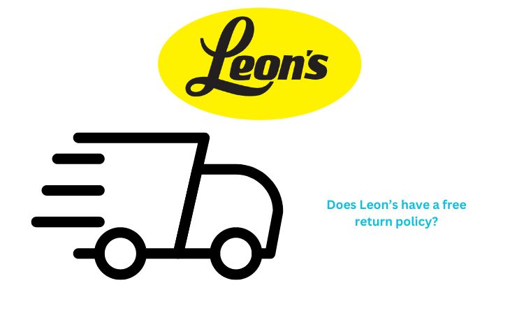 Does Leon’s have a free return policy