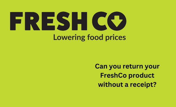 FreshCo Return Policy without receipt