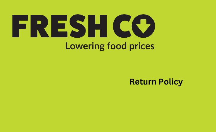 FreshCo Return Policy