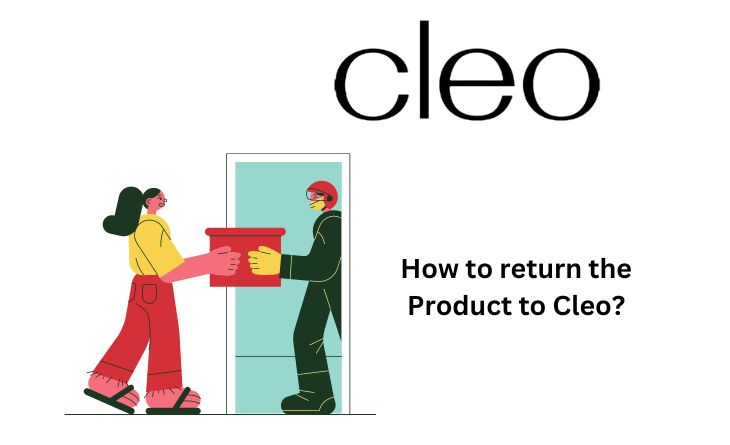How to return the Product to Cleo