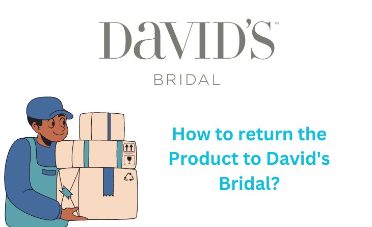 How to return the Product to David's Bridal