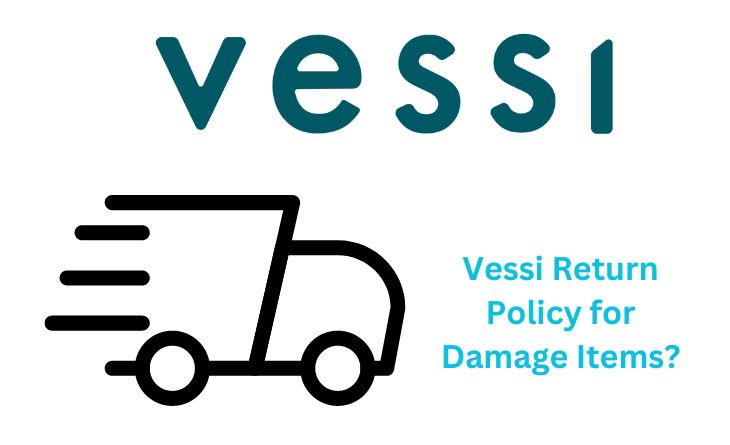 Vessi Return Policy for Damage Items