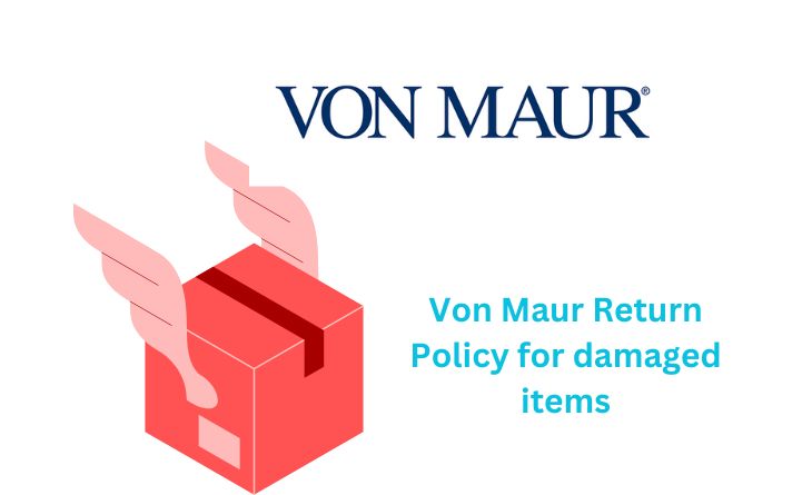 Von Maur Return Policy for damaged items