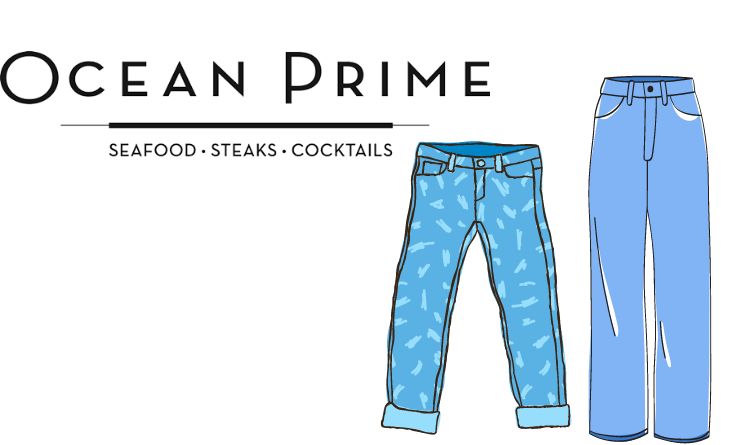 Are Jeans allowed at Ocean Prime