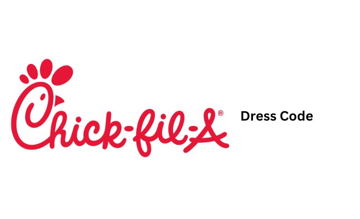 Chick Fil A Dress Code